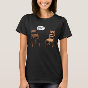 Camiseta Chiste de la Alcalde Pun I am So High Chair
