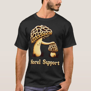 Camiseta Chiste de la seta Morel Apoyo al micólogo Micologí