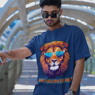 Camiseta Chiste De León Art Pun "¿Eres León Para Mí? Mens d