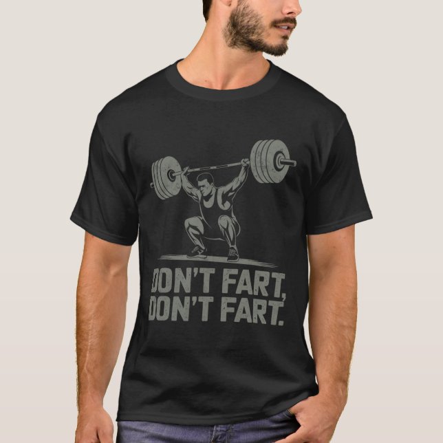Camiseta Chiste de levantamiento de pesas divertido trabajo (Anverso)