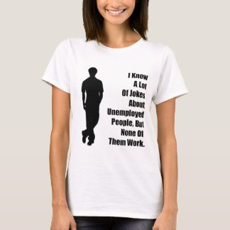 Camiseta Chiste de los parados
