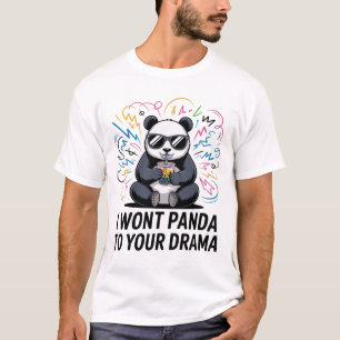 Camiseta Chiste de Panda Divertido – “No me Panda tu Drama”