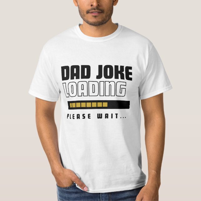 Camiseta Chiste de papá gracioso cargando el día del padre (Anverso)