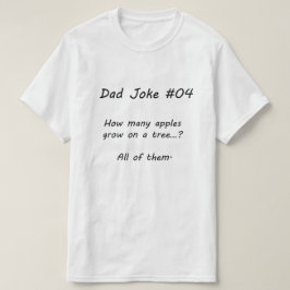 Camiseta Chiste de papá Nº 04 (A)