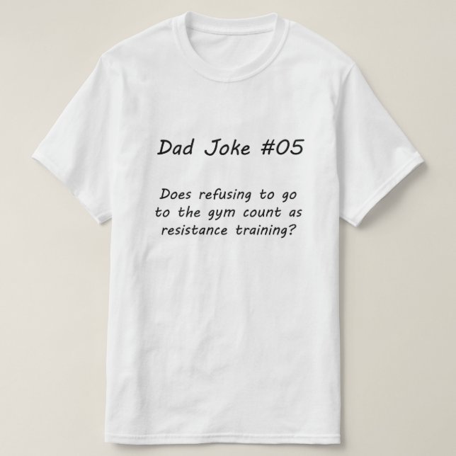 Camiseta Chiste de papá Nº 05 (A) (Diseño del anverso)