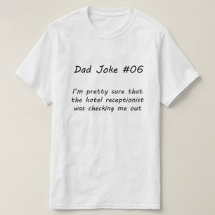 Camiseta Chiste de papá Nº 06 (A)