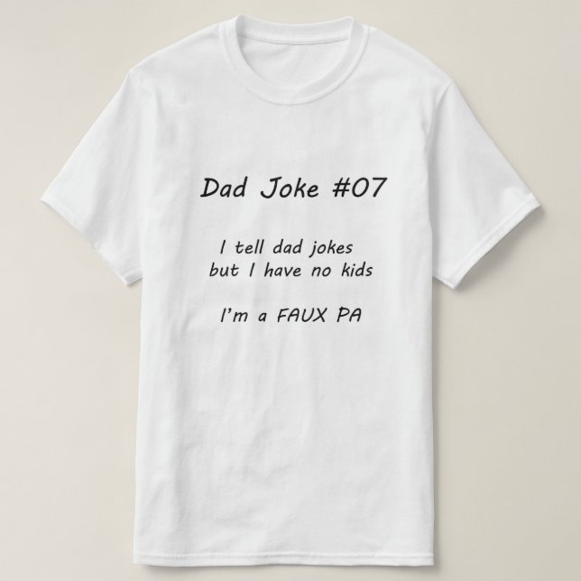 Camiseta Chiste de papá Nº 07 (A) (Diseño del anverso)