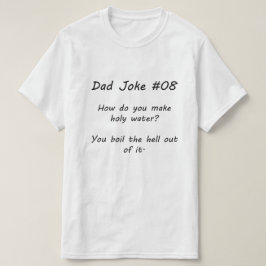 Camiseta Chiste de papá Nº 08 (A)