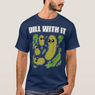 Camiseta Chiste De Pickle Fundido Pun Dill Con Cucu Vegetar