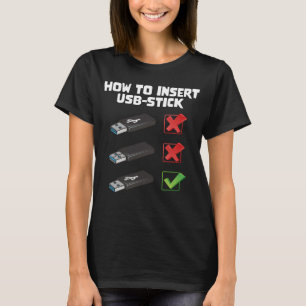 Camiseta Chiste de Programador Informático Friki Cómo Inser