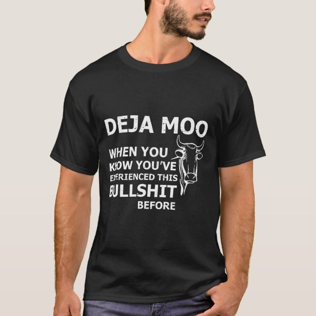 Camiseta Chiste de Sarcasmo Deja Moo Para Vaca (Anverso)