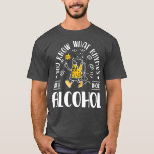 Camiseta Chiste de trabajo gracioso cerveza alcohólica dici