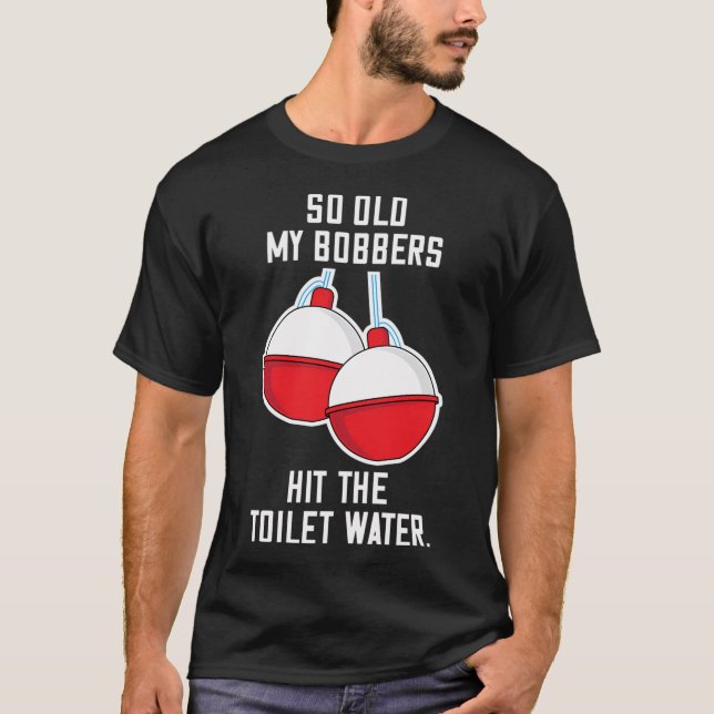 Camiseta Chiste de viejos pescadores con flotadores caídos (Anverso)