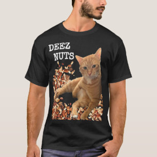 Camiseta Chiste Deez Nuts con Adorable cat y algunos nu mez