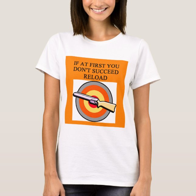 Camiseta chiste del dueño de arma (Anverso)
