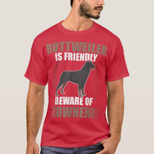 Camiseta Chiste del propietario del perro de Rottweiler