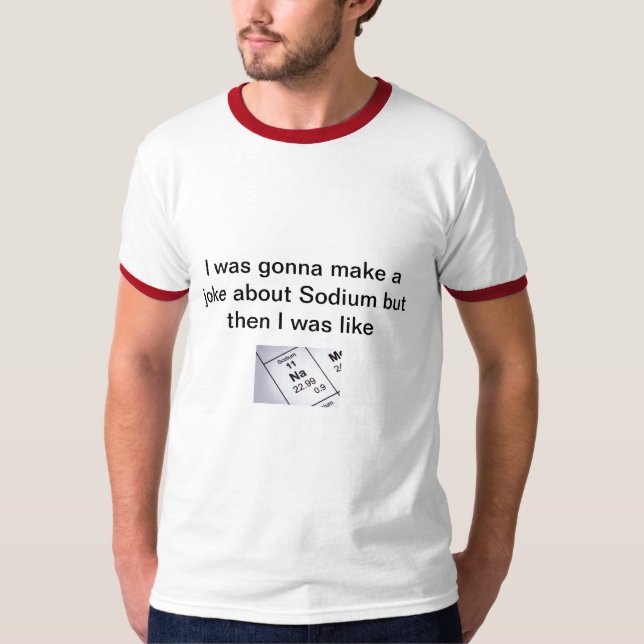 Camiseta Chiste del sodio (Anverso)
