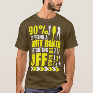 Camiseta Chiste Dirt Bike Funny Motocross Biker Poser