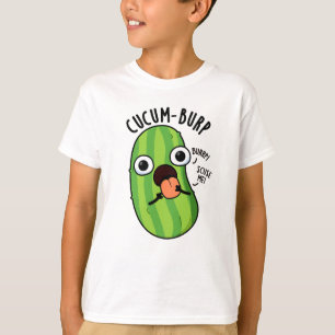 Camiseta Chiste divertido de pepino Cucum-burp 