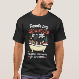 Camiseta Chiste divertido sobre envejecer Volviendo a la ba
