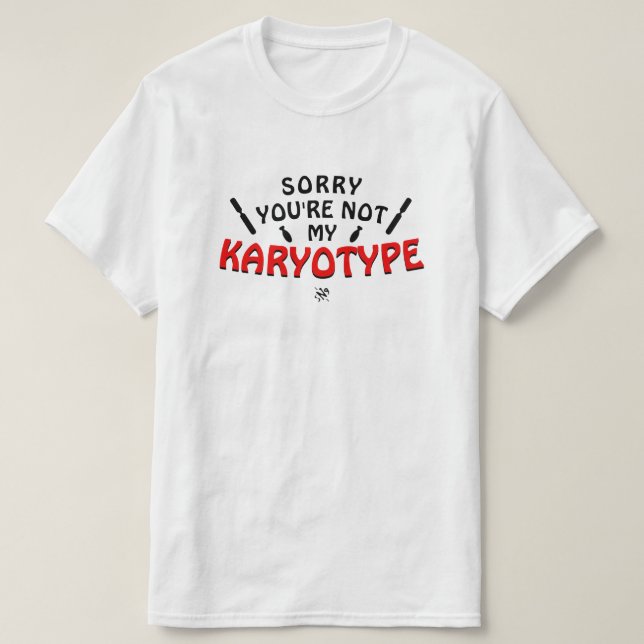 Camiseta Chiste genético para geeks sobre cromosomas v2 (Diseño del anverso)