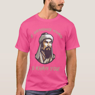 Camiseta Chiste Genghis Khan divertido e historia mongola