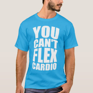 Camiseta Chiste Gimnasio Funny - Cardio Flex