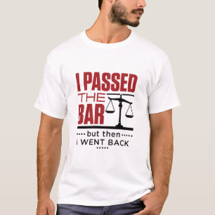 Camiseta Chiste gracioso del examen de bar apruebo el bar