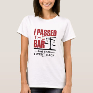 Camiseta Chiste gracioso del examen de bar apruebo el bar