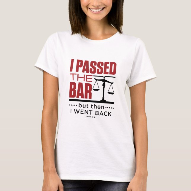 Camiseta Chiste gracioso del examen de bar apruebo el bar (Anverso)