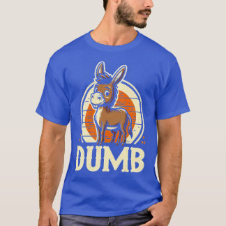 Camiseta Chiste gracioso tonto burro diseño para familia y