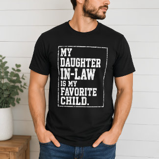 Camiseta Chiste Hija Política Hija Favorita Divertida