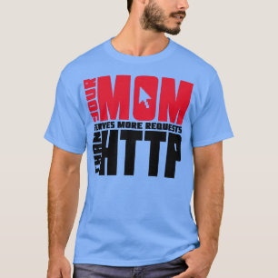 Camiseta Chiste Http Mom