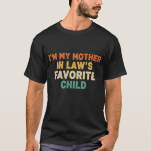 Camiseta Chiste Ley Soy El Hijo Favorito De Mi Suegra