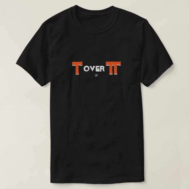 Camiseta Chiste matemático Tau y Pi (Diseño del anverso)