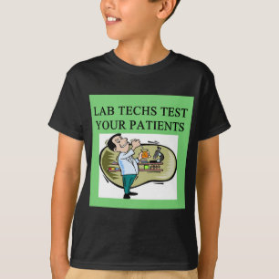 Camiseta chiste médico del técnico de laboratorio