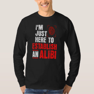 Camiseta Chiste Nocturno Fiesta Alibi Cita Sarcástico 1
