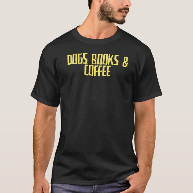 Camiseta Chiste Perros Sarcásticos Libros y Café (Anverso)