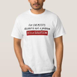 Camiseta Chiste Químico de Solución Alcohólica Química Quím