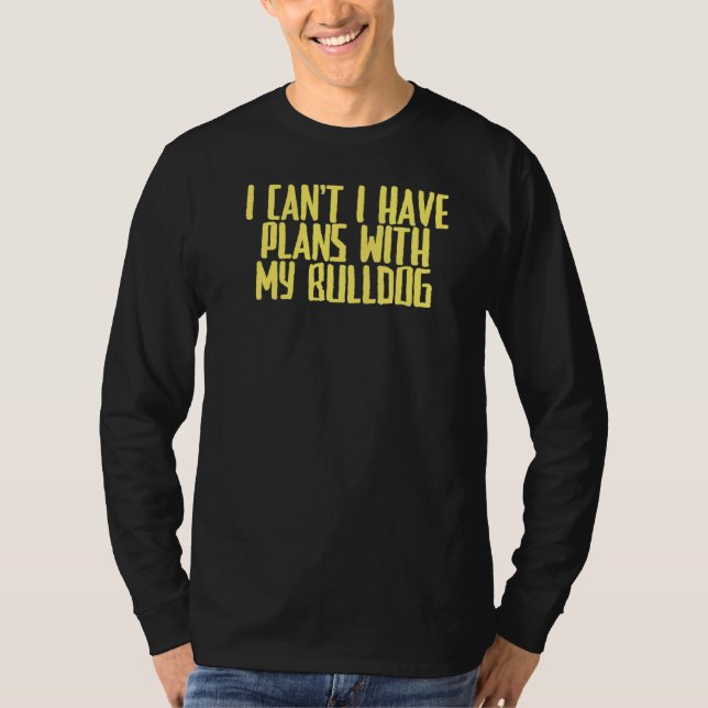 Camiseta Chiste Sarcástico, no puedo tener planes con mi to (Anverso)