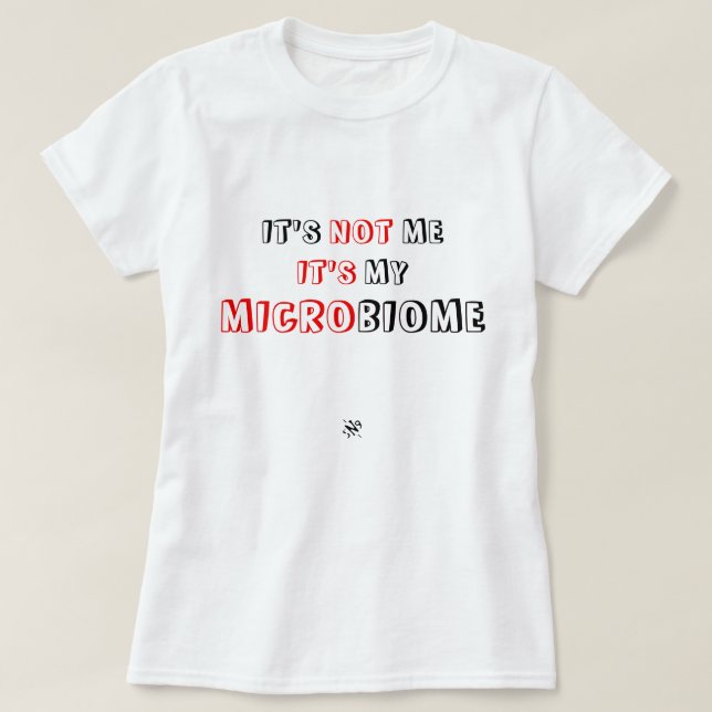 Camiseta Chiste sobre el microbioma humano 2 (Diseño del anverso)