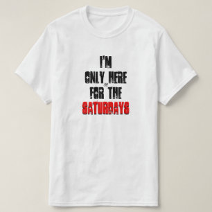 Camiseta Chiste sobre el sábado