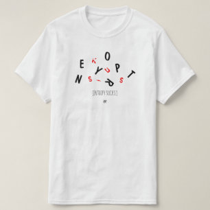 Camiseta Chiste sobre entropía (es decir, envejecimiento) -