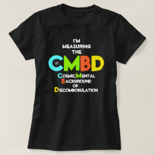 Camiseta Chiste sobre la radiación de fondo cósmico