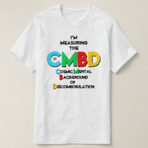 Camiseta Chiste sobre la radiación de fondo cósmico