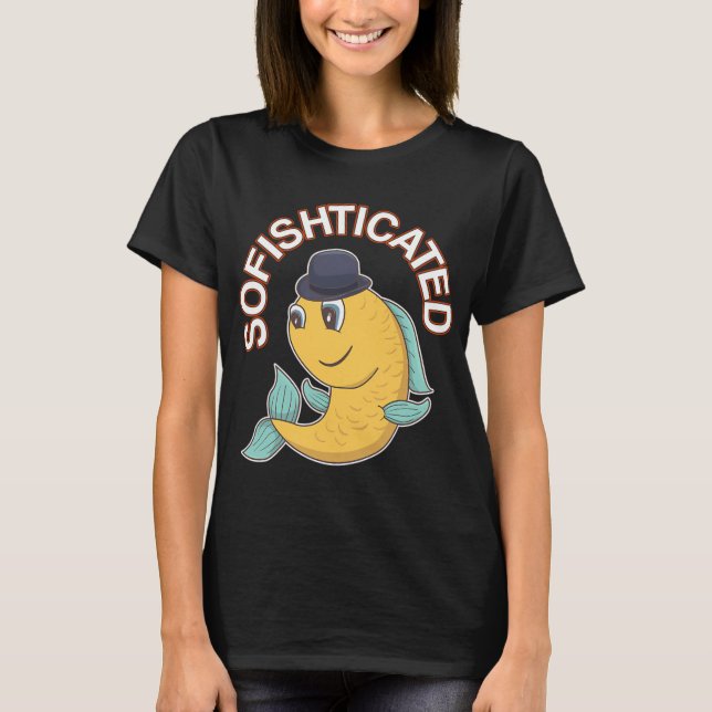 Camiseta Chiste sofisticado de pescado sofisticado punny (Anverso)