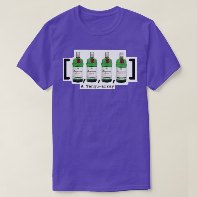 Camiseta Chiste Tanqueray Tanquearray de Ciencias de la Com (Diseño del anverso)