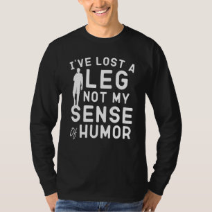 Camiseta Chistes amputados que he perdido una pierna, no mi