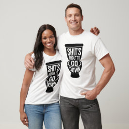 Camiseta Chistes De Baño Divertidos Mierda Está A Punto De 