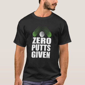 Camiseta Chistes de golfista jugador de golf sin putts dado
